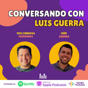 Ep. 22 Conversando con Luis Guerra