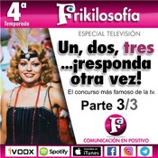 📺 4x12. UN, DOS, TRES... Parte 3/3. Años: 1988 / 2004. Frikilosofía