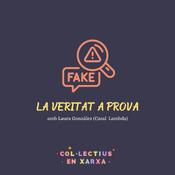 #154 La veritat a prova amb Laura González (Casal Lambda)