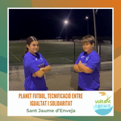 Planet Futbol, tecnificació entre igualtat i solidaritat