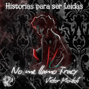 No me llamo Tracy (05/10), Mi cuerpo es un campo de batalla, de Víctor Montolí