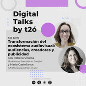 Transformación del ecosistema audiovisual: audiencias, creadores y publicidad