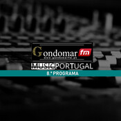 MUSICPT na GONDOMAR FM - Episódio 8