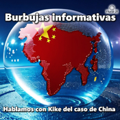 La creación de la percepción de la realidad: El caso de China (Conversamos con Kike)