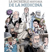 La increíble historia de la medicina-Erudición y humor para hablar de ciencia
