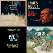 Programa 639 - Origin & OA2 Records: Premazzi/Nasser Quartet; Medler Sextet i James Moody.
