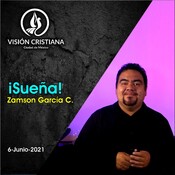 Sueña - Zamson García C. - Visión CDMX