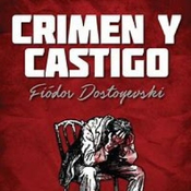 CRIMEN Y CASTIGO. Fiodor Dostoyevski