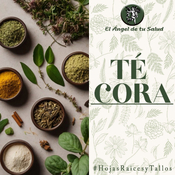 El Ángel de tu Salud - Té Cora**