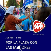 Por las Plazas con las Madres (24-04-25)