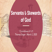 Servants and Stewards of God