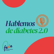 Hablemos de Diabetes 2.0 | 68. Conciliación familiar y diabetes