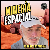 Exploración del Espacio. La minería espacial...y ¡Carl Sagan! Ignasi Casanova FANS . 646. LFDLC