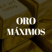 El ORO en máximos históricos