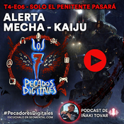Alerta Mecha - Kaiju| 7PD - T4x06