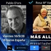 261 Programa Más Allá de la Tierra “La Meditación” con P d’Ors, R.M Vargas, y M. Villaverde 10/09/20.