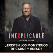 Inexplicable - ¿Existen Monstruos de carne y hueso?