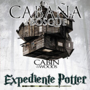 LODE 9x29 –Archivo Ligero– La Cabaña en el Bosque, Exp. POTTER: Varitas Mágicas