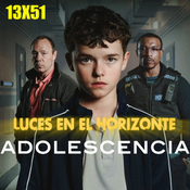 Adolescencia - Luces en el Horizonte 13X51