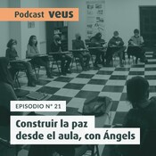 Construir la paz desde el aula, con Àngels