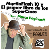 MartínFlash 10 y los marca páginas, EMPRENDIMIENTO KIDS PARA PEQUES, Guerrilla