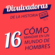 16- Cómo mandar en un mundo de hombres