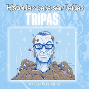 TRIPAS, de Chuck Palahniuk (Contenido Explícito)