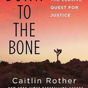 Caitlin Rother - Down to the Bone