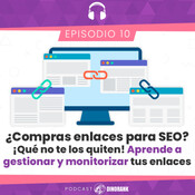 ¿Compras enlaces para SEO? ¡Qué no te los quiten! Aprende a gestionar y monitorizar tus enlaces