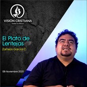 El Plato de Lentejas - Zamson García C. - Visión CDMX
