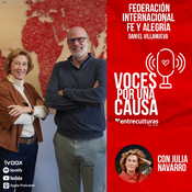 Federación Fe y Alegría con Daniel Villanueva : Voces por una Causa con Julia Navarro