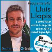 Personas y Empresa #48 Lluis Llopis