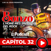 Capítol 32 Bonzo, l'home més salvatge del Rock