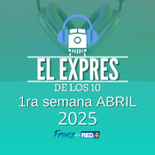 El Expres de los 10 - 1ra sem ABRIL 2025