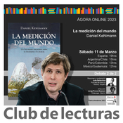 "La medición del mundo" de Daniel Kehlmann - Debate 2 de 2 - 11 marzo 2023