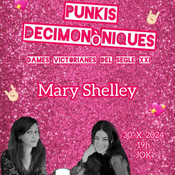 Punkis Decimonòniques | 04 x 03 | Mary Shelley