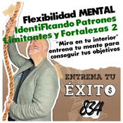 Identificando Patrones Limitantes y Fortalezas 2 - Mirar en tu interior - Conocete a ti mismo - 