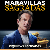 Maravillas Sagradas - Riquezas Sagradas