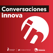 Conversaciones Innova. “Compartiendo experiencias transformadoras”- Parte 1