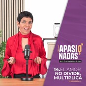 14. EL AMOR NO DIVIDE, MULTIPLICA