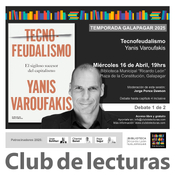 "Tecnofeudalismo" de Yanis Varoufakis - Debate 1 de 2 - 16 de abril de 2025 - Biblioteca de Galapagar