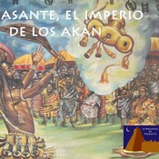 Asante el Imperio de los Akan - La #BibliotecadeTombuctú (01x18) en #podcastTHT (10x18) 20abr16 