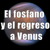 Astrobitácora - 2x02 - El fosfano y el regreso a Venus