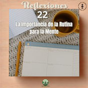 Episodio #356 La Importancia de la Rutina para la Mente