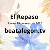 El Repaso del jueves 15 de mayo