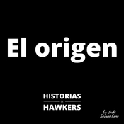 El origen de Hawkers muy mal contado (parte 1) | Historias de Hawkers by Iñaki Soriano