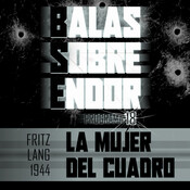 Balas Sobre Endor: LA MUJER DEL CUADRO (1944 de Fritz Lang)