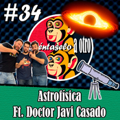 CAO T2X09 - ASTROFÍSICA ft. Doctor Javi casado