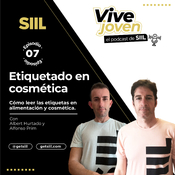 Cómo Leer Etiquetas de Alimentos y Cosméticos para tener una Vida Más Saludable - Ep. 7 - Vive Joven el podcast de SIIL