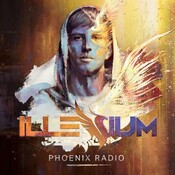 ILLENIUM - Phoenix Radio #276